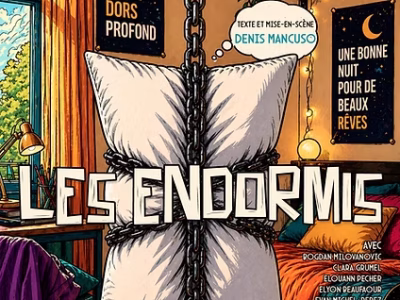 Les endormis au théatre LA CHAPELLE - 12 juin 2026